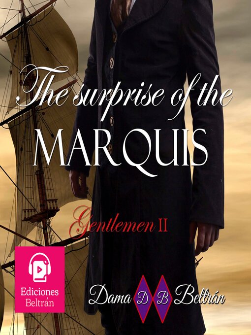 Title details for The surprise of the Marquis (male version) by Dama Beltrán - Wait list